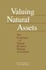 The Valuing Natural Assets : The Economics of Natural Resource Damage Assessment Book