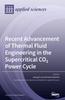 Книга Recent Advancement of Thermal Fluid Engineering In the Supercritical CO2 Power Cycle