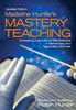 Книга Madeline Hunter's Mastery Teaching : Increasing Instructional Effectiveness In Elementary and Secondary Schools