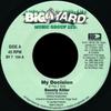 7-дюймовая пластинка BOUNTY KILLER - My Decision BY7104 Big Yard Music  2000 США Регги, Ска и Даб Б/У