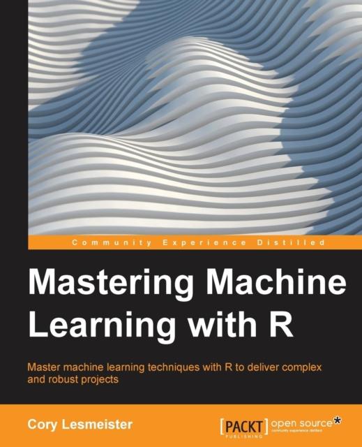 Книга Mastering Machine Learning with R