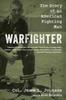 Книга Warfighter : The Story of an American Fighting Man