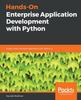 Книга Hands-On Enterprise Application Development with Python : Design Data-intensive Application with Python 3