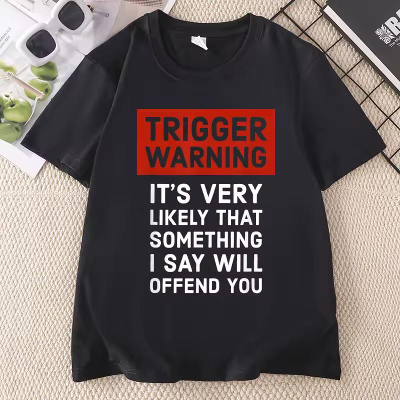 Summer T ShirWomens T Shirt Trigger Warning Humorous Printed T-shirt Round Neck Loose Fit Tshirt Short Sleeve