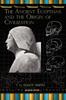 The The Ancient Egyptians and the Origin of Civilization Book