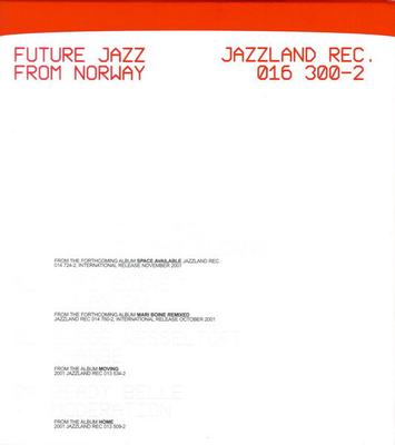 CD РАЗНЫЕ ИСПОЛНИТЕЛИ - Future Jazz From Norway 0163002 Jazzland Record 2001 Европа Танцевальная и Электронная Музыка Б/У