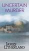 Книга Uncertain Murder (Watchbearers, Book 3) : 3
