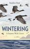 Книга Wintering : A Season With Geese