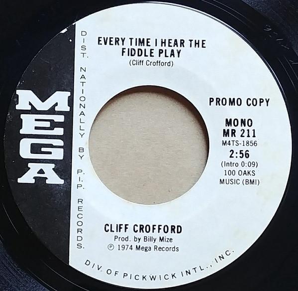 7-дюймовая пластинка CLIFF CROFFORD - Every Time I Hear The Fiddle Play / MR211PROMO Mega 1974 US Folk Б/у