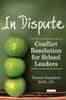 Книга In Dispute : Conflict Resolution for School Leaders