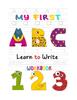 Книга My First Learn To Write Workbook : Learn the Letters, Numbers, Line Tracing, and Kindergarten Writing Paper with Lines For Abc 123 Kids