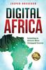 Книга Digital Africa : Investing In Africa's Most Untapped Source