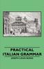The Practical Italian Grammar Book