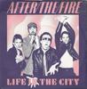 7-дюймовая пластинка AFTER THE FIRE  Life In The City SCBS8057 CBS 1979 UK Rock Б/у