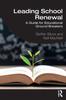 Книга Leading School Renewal : A Guide for Educational Ground Breakers