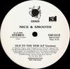 12inch Record NICE & SMOOTH - Old To The New / Blunts OAS6112PROMO Chaos Recording 1994 US Rap & Hip-Hop/R&B Used