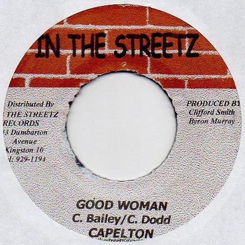 7inch Record CAPLETON - Good Woman NONE In The Streetz Jamaica Reggae, Ska & Dub Used