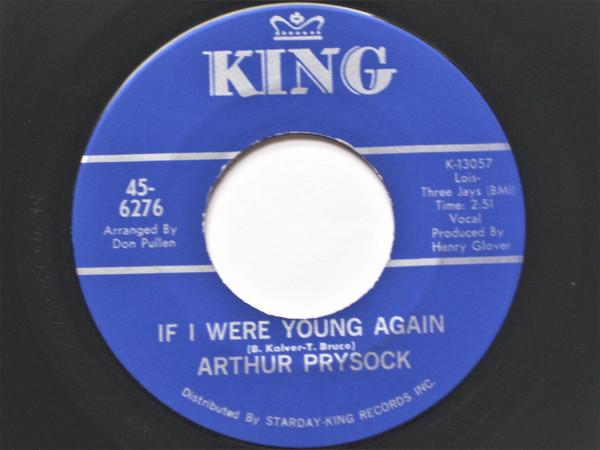 7inch Record ARTHUR PRYSOCK - If I Were Young Again 456276 King Records US Jazz Used