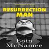 Resurrection Man by Eoin McNamee Paperback Book 9781529441062