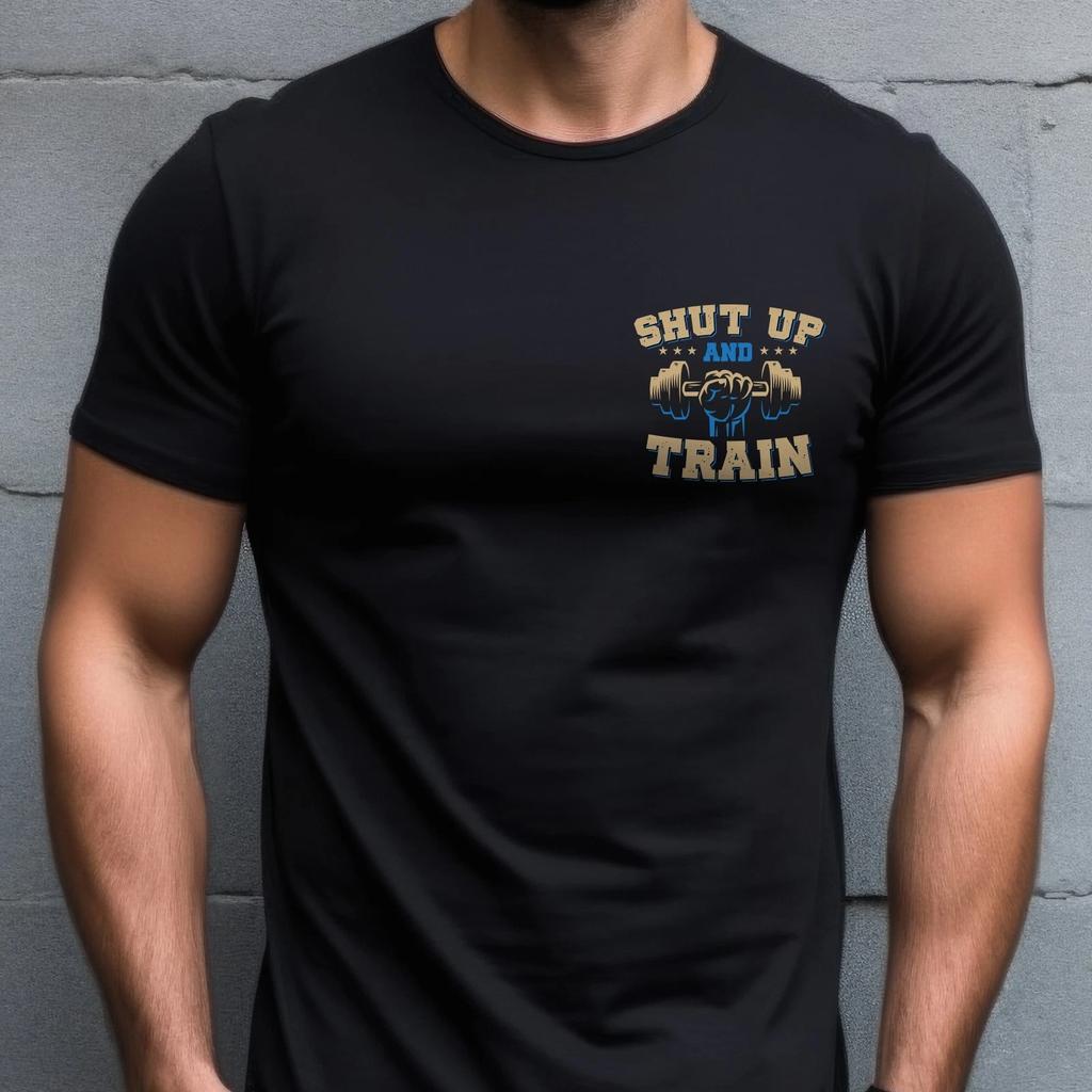 Shut up and Train - Unisex T-Shirt - Fitness Fun Workout Bodybuilding Sport