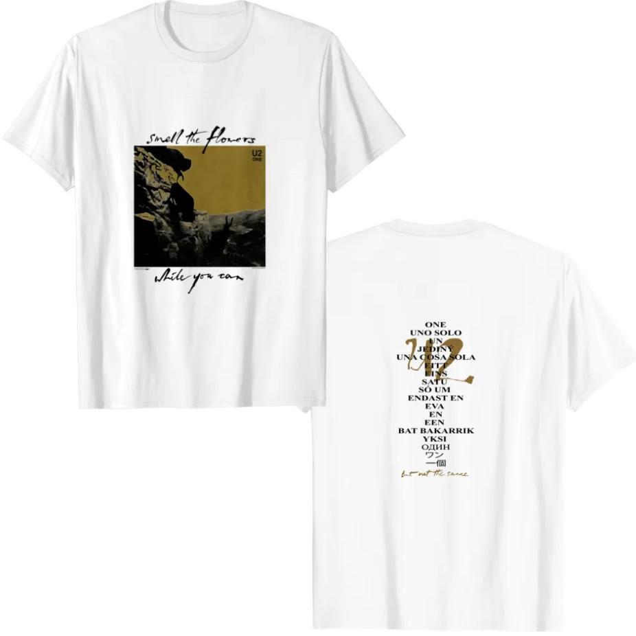 26 Vintage U2 One 1990 Merch Smell The Flowers While You Can Tour T-Shtshirt Unisex T-Shirt