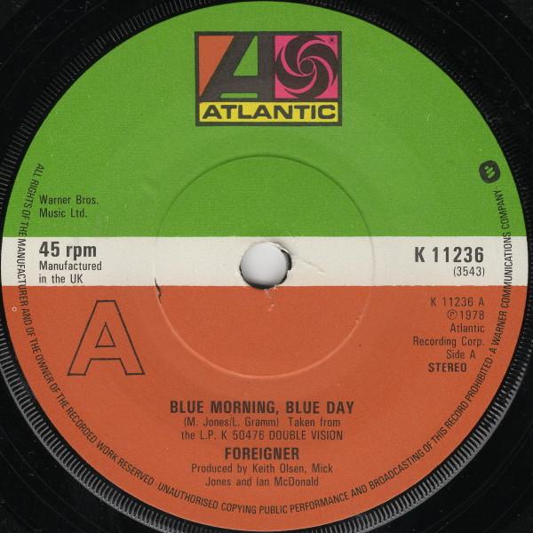 7-дюймовая пластинка FOREIGNER - Blue Morning, Blue Day K11236 Atlantic 1978 UK Рок Б/У