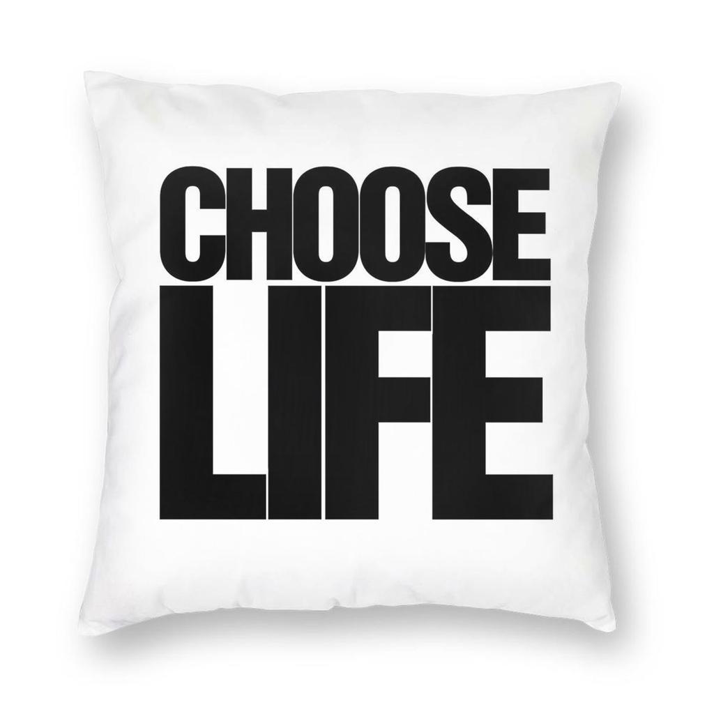 Trainspotting Choose Life Pillowcase Polyester Linen Velvet Creative Zip Decorative Room Cushion Cover