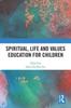 Книга Spiritual, Life and Values Education for Children