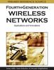 The Fourth-Generation Wireless Networks : Applications and Innovations Book