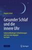 Книга Gesunder Schlaf Und Die Innere Uhr : Lebensstilbedingte Schlafstorungen Und Was Man Dagegen Tun Kann