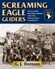 Книга Screaming Eagle Gliders : The 321st Glider Field Artillery Battalion of the 101st Airborne Division In World War II