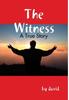 Книга The Witness - A True Story