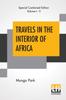 Книга Travels In The Interior Of Africa (Complete) : Edited By Henry Morley (Complete Edition Of Two Volumes)