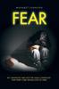 Книга Fear : My Childhood Was Not the Usual Childhood That Every Child Would Love To Have