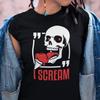 I SCREAM Ice Cream Skull Sayings Funny Fun Comedy Ladies Girlie T-Shirt