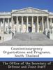 The Counterinsurgency Organizations and Programs, South Thailand Book