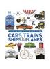Книга Our World In Pictures: Cars, Trains, Ships and Planes