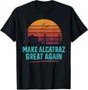 Смешная винтажная футболка Alcatraz Make Alcatraz Great Again