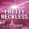 Pretty Reckless by L. J. Shen Paperback Book 9781405966917