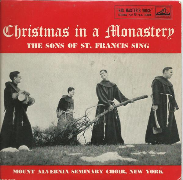 7-дюймовая пластинка MOUNT ALVERNIA SEMINARY CHOIR Christmas In A Monastery The Sons 7EG8407 His Masters Vo Великобритания Классика Б/у