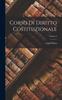 The Corso Di Diritto Costituzionale; Volume 2 Book