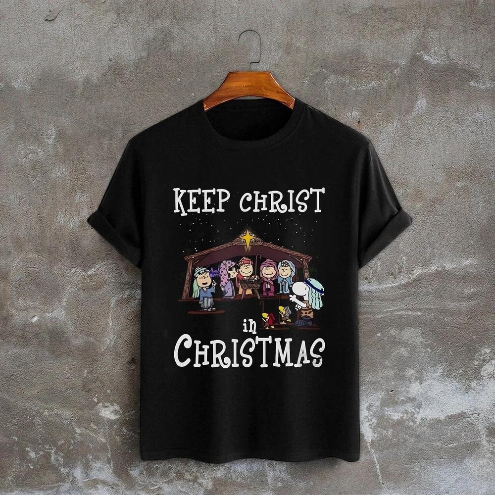Keep Christ in Christmas TShirt Funny Christian Peanuts Nativity TShirt Unisex T-Shirt