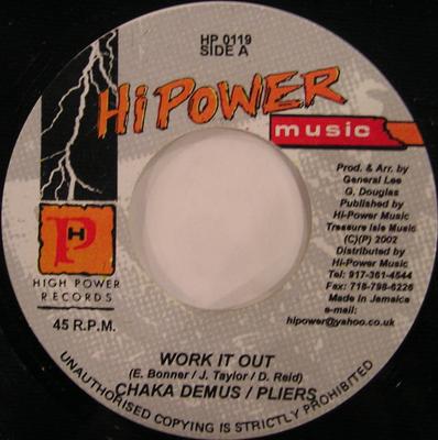 7-дюймовая пластинка CHAKA DEMUS & PLIERS - Work It Out HP0119 High Power Musi 2002 Ямайка Регги, Ска и Даб Б/у
