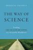Книга The Way of Science : Finding Truth and Meaning In a Scientific Worldview