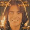 7-дюймовая пластинка MICHEL DELPECH Les Divorcs 61881 Barclay 1973 Франция Поп Б/у