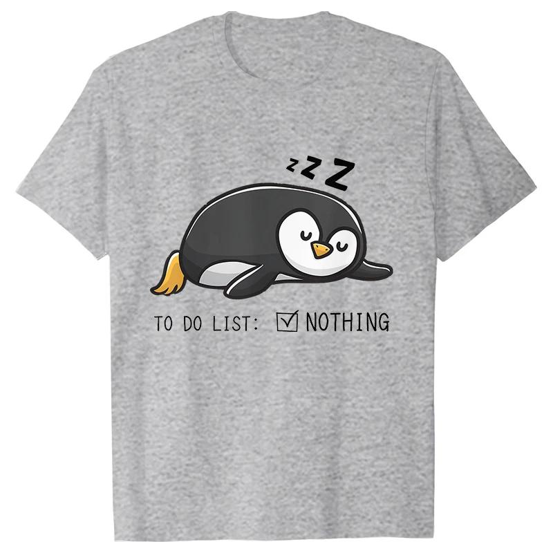To Do List Nothing Penguin Funny Print T-Shirt Women Lazy Penguin Humorous Top Female Fashion Tshirt Short Sleeve Summer Clothes