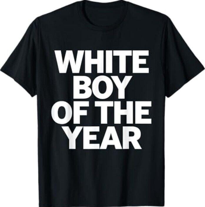 White Boy Of The Year T-Shirt Unisex T-Shirt