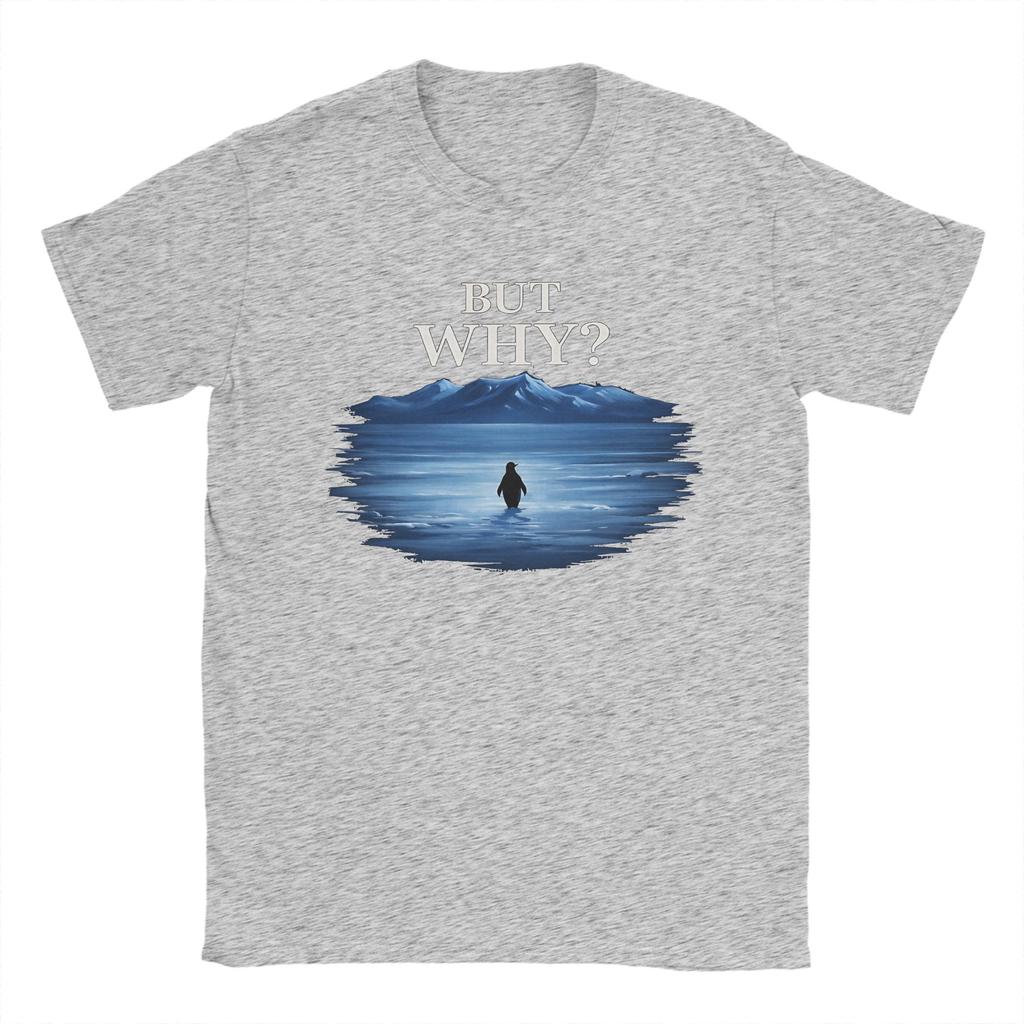 But Why Nihilist Penguin Meme TShirt for Men Casual 100 Cotton Tees Crewneck Short Sleeve T Shirts Gift Idea Clothing