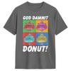 Unisexs TShirt God Damnit Donut Cat Pop Art DCC Vintage  Cotton Tee Shirt Short Sleeve  T Shirts Crewneck Clothing Gift Idea