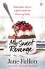 Книга My Sweet Revenge : The Deliciously Fun and Totally Irresistible Story of One Woman???s Quest To Get Even